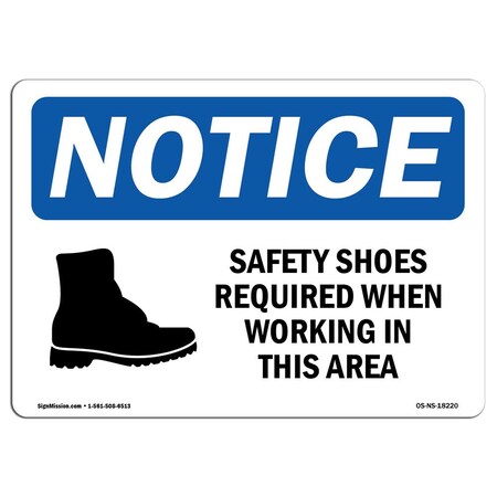 Signmission OSHA Sign, Shoes Required When Working With Symbol, 24in X 18in Aluminum, 24" W, 18" H, Landscape OS-NS-A-1824-L-18220